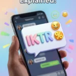 What Does IKTR Mean in Text?