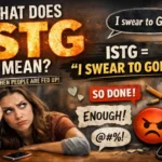 What Does ISTG Mean