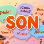“Son” Means in Spanish