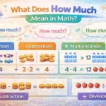 “How Much” Mean in Math