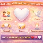 White Heart Mean in Text