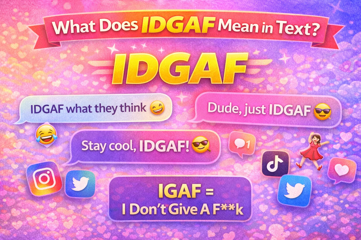 “IDGAF” Mean in Text