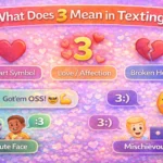 What Does 3 Mean in Texting