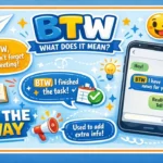 BTW Mean in Texting