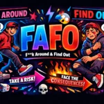 FAFO Meaning in Text