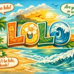 Lolo Mean in Hawaiian