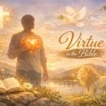 Virtue Mean in the Bible