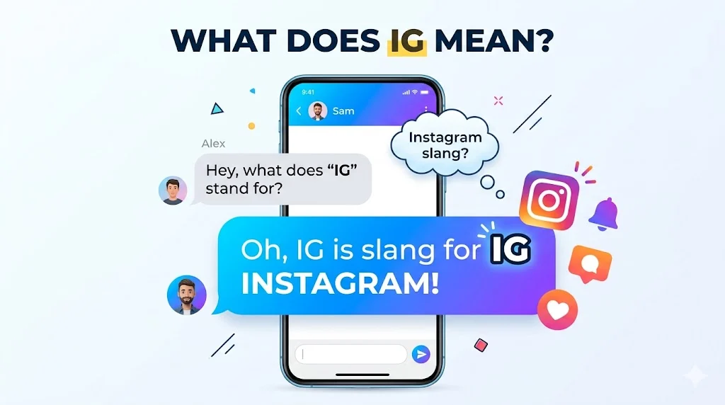 What Does IG Mean