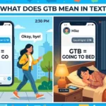 What Does GTB Mean in Text